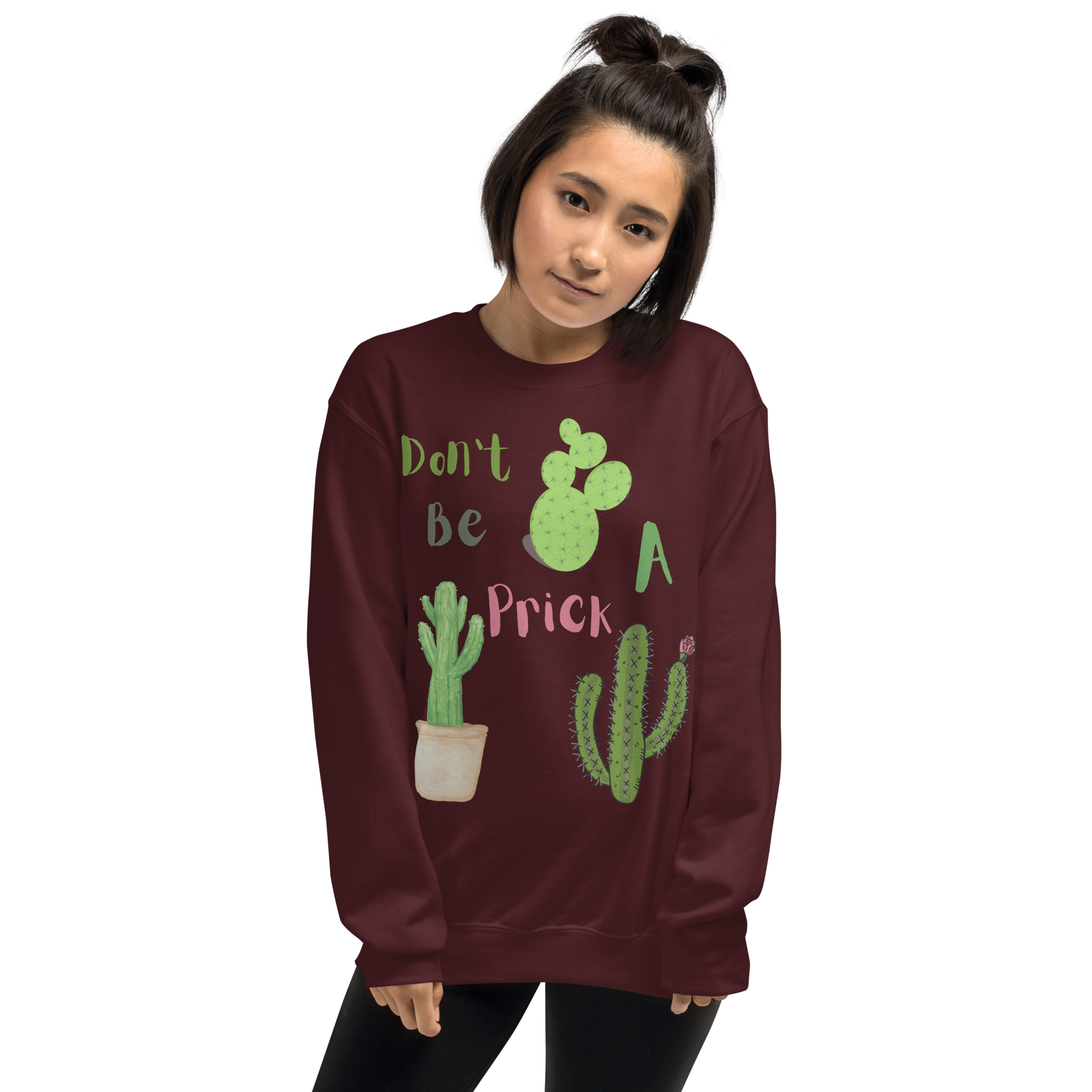 Don't Be a Prick Sweatshirt
